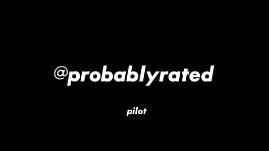 prollyrated: Pilot Dir. By @GetFreeGabos and @DanteRaddd